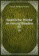 Smtliche Werke in vierzig Bnden. 05, Johann Wolfgang Goethe 
