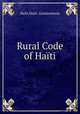 Rural Code of Hati, Haiti,Haiti. Gendarmerie 