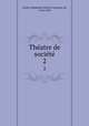 Thatre de socit. 2, 