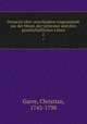 Versuche ber verschiedene Gegenstnde aus der Moral, der Litteratur und dem gesellschaftlichen Leben. 2, Garve, Christian, 1742-1798 