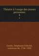 Thatre l`usage des jeunes personnes. 4, 