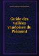 Guide des valles vaudoises du Pimont, 