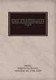 Mmoires indits de Madame la comtesse de Genlis : sur le dix-huitime sicle et la rvolution franaise depuis 1756 jusqu` nos jours. 7, 
