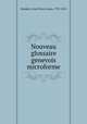 Nouveau glossaire genevois microforme, Humbert, Jean Pierre Louis, 1792-1851 