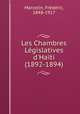 Les Chambres Lgislatives d`Hati (1892-1894), 