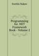 Programming for .NET Framework Book - Volume 2, Svetlin Nakov 