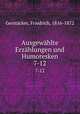 Ausgewhlte Erzhlungen und Humoresken. 7-12, 