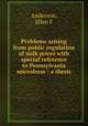Problems arising from public regulation of milk prices with special reference to Pennsylvania microform : a thesis, Anderson, Ellen F 