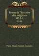 Revue de l`histoire des religions. 83-84, 