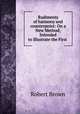 Rudiments of harmony and counterpoint: On a New Method; Intended to Illustrate the First ., Robert Brown 