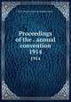Proceedings of the . annual convention. 1914, Fruit Growers Assn. of Adams County 