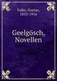 Geelgsch, Novellen, Falke, Gustav, 1853-1916 