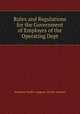 Rules and Regulations for the Government of Employes of the Operating Dept, Southern Pacific Company (Pacific System) 