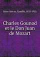 Charles Gounod et le Don Juan de Mozart, 