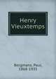 Henry Vieuxtemps, Bergmans, Paul, 1868-1935 
