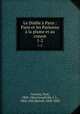 Le Diable Paris : Paris et les Parisiens la plume et au crayon. 1-2, Gavarni, Paul, 1804-1866,Grandville, J. J., 1803-1847,Bertall, 1820-1882 