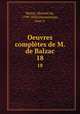 Oeuvres compltes de M. de Balzac. 18, 