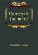 Contes de ma mre, Castellan, Tonin 