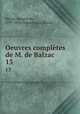 Oeuvres compltes de M. de Balzac. 13, 