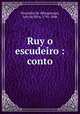 Ruy o escudeiro : conto, 