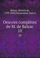 Oeuvres compltes de M. de Balzac. 10, 