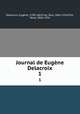 Journal de Eugne Delacroix. 1, 