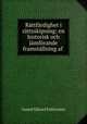 Rttfrdighet i rttsskipning: en historisk och jmfrande framstllning af ., Gustaf Edvard Fahlcrantz 