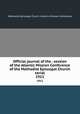 Official journal of the . session of the Atlantic Mission Conference of the Methodist Episcopal Church serial. 1911, Methodist Episcopal Church. Atlantic Mission Conference 