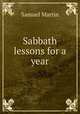 Sabbath lessons for a year, Samuel Martin 
