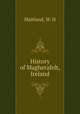 History of Magherafelt, Ireland, Maitland, W. H 