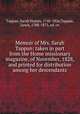Memoir of Mrs. Sarah Tappan: taken in part from the Home missionary magazine, of November, 1828, and printed for distribution among her descendants, Tappan, Sarah Homes, 1748-1826,Tappan, Lewis, 1788-1873, ed. cn 