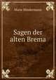 Sagen der alten Brema, Marie Mindermann 