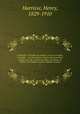 Christophe; Colombe son origine, sa vie ses voyages, sa famille, & ses descendants, d`aprs des documents indits tirs des archives de Gnes, de Savone, de Sville et de Madrid; tudes d`histoire critique. 1, Harrisse, Henry, 1829-1910 