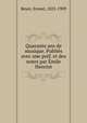 Quarante ans de musique. Publis avec une prf. et des notes par mile Henriot, Reyer, Ernest, 1823-1909 