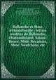 Ballanche et Mme. d`Hautefeuille : lettres inedites de Ballanche, Chateaubriand, Sainte-Beuve, Mme. Rcamier, Mme. Swetchine, etc, 
