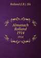 Almanach Rolland. 1914, Rolland (J.B.) & fils 