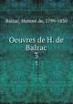 Oeuvres de H. de Balzac. 3, 