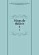 Pices de thtre. 4, 