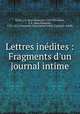 Lettres indites : Fragments d`un journal intime, 
