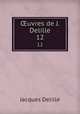 uvres de J. Delille. 12, Delille Jacques 