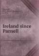 Ireland since Parnell, Sheehan, D. D. (Daniel Desmond), b. 1874 