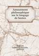 Amusement philosophique sur le langage de bestes, Bougeant, Guillaume Hyacinthe, 1690-1743 