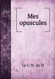 Mes opuscules, Le C.W. de D 