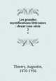 Les grandes mystifications littraires : deuxi`eme srie. 2, Thierry, Augustin, 1870-1956 