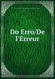 Do Erro/De l`Erreur, 
