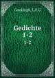 Gedichte. 1-2, Goekingk, L.F.G 