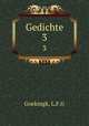 Gedichte. 3, Goekingk, L.F.G 
