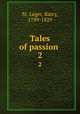 Tales of passion . 2, St. Leger, Barry, 1799-1829 