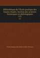 Bibliothque de l`cole pratique des hautes tudes. Section des sciences historiques et philologiques. 121, 