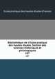 Bibliothque de l`cole pratique des hautes tudes. Section des sciences historiques et philologiques. 187, 